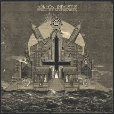 Passing The Nekromanteion - Arkhon Infaustus