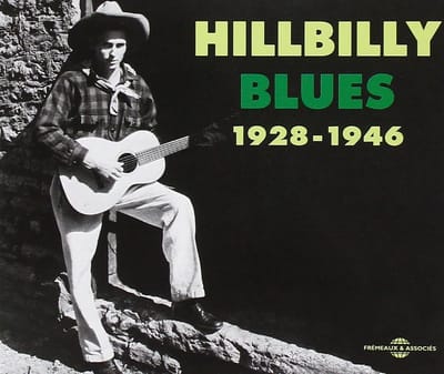 Various Artists - Hillbilly Blues 1928 - 1946 (2 CD)