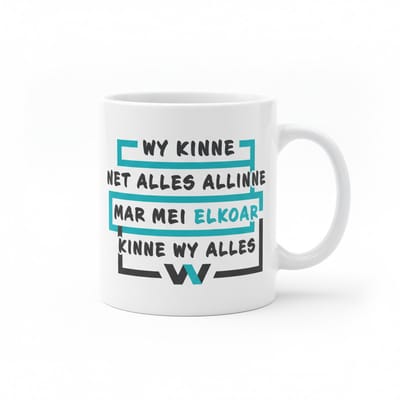 Inspirerende Friese Tekst Mok “Wy Kinne Net Alles Allinne Mar Mei Elkoar Kinne Wy Alles” – Typografie Design – Koffie & Thee Mok – 330 ml