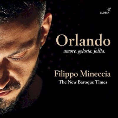 Filippo Mineccia & The New Baroque Times - Orlando: Amore. Gelosia. Follia. (CD)