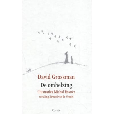 De Omhelzing - David Grossman