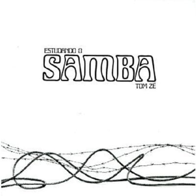 Estudando O Samba - Tom Ze