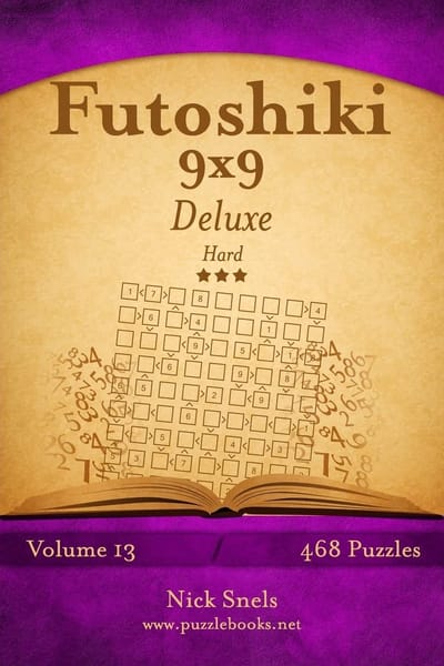 Futoshiki Puzzelboek 9x9 Deluxe Moeilijk - 468 Logische Breinbrekers