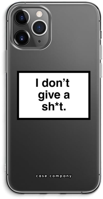 Case Company® - Hoesje geschikt voor iPhone 11 Pro Max hoesje - Don't give a shit - Soft Cover Telefoonhoesje - Bescherming aan alle Kanten en Schermrand