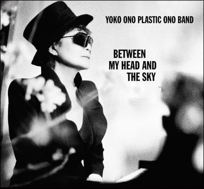 Yoko Ono & The Plastic Ono Band - Between My Head And The Sky (CD)