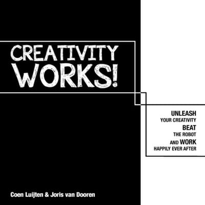 Creativity Works! - Coen Luijten