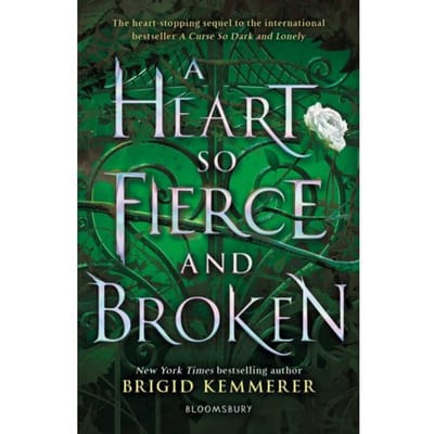 A Heart So Fierce And Broken - The Cursebreaker Series - Brigid Kemmerer