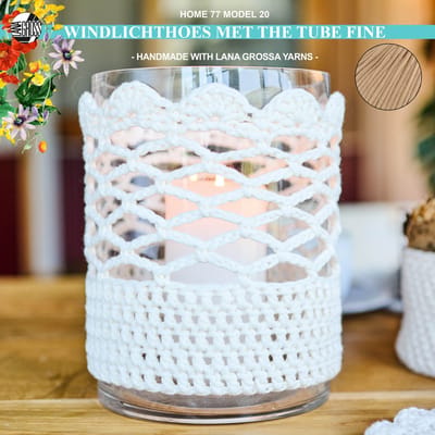 Haakpakket windlichthoes met The Tube Fine garen model 20 van Home 77-beige