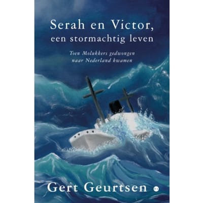 Serah En Victor, Een Stormachtig Leven - Gert Geurtsen