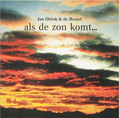 Jan Ottink & De Hemel - Als De Zon Komt.. (CD)