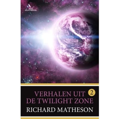 Verhalen Uit De Twilight Zone / 2 - Twilight Zone - Richard Matheson