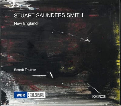 Berndt Thurner - Stuart Saunders Smith: New England (CD)