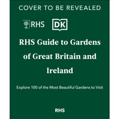 Rhs Gardens Of Great Britain And Ireland - Royal Horticultural Society