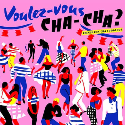 Various Artists - Voulez-Vous Cha-Cha? (LP)