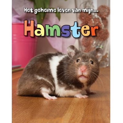 Hamster - Het Geheime Leven Van Mijn... - Mary Colson