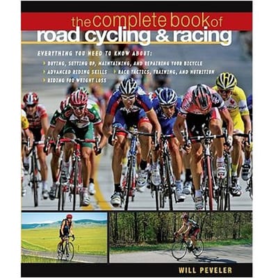 The Complete Book Of Road Cycling & Road Racing - Peveler, Will
