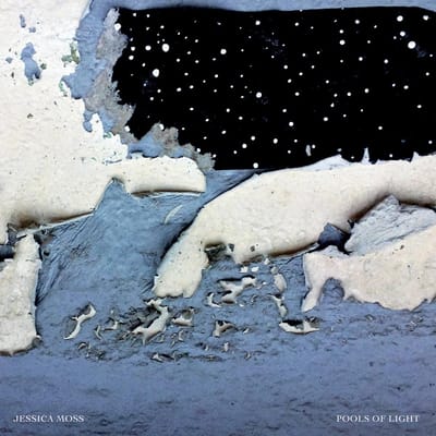 Jessica Moss - Pools Of Light (LP)