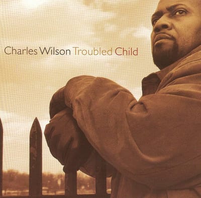 Troubled Child - Charles Wilson