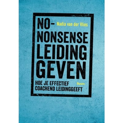 No-Nonsense Leidinggeven - Nadia van der Vlies