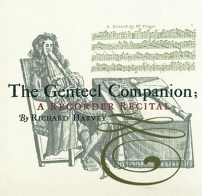 Richard Harvey - The Genteel Companion : A Recorder Recital (CD)