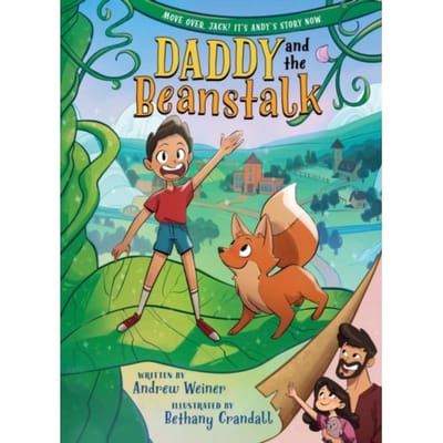 Daddy And The Beanstalk (A Graphic Novel) - Bedtime Fairy Tale Graphic Novels - Andrew Weiner