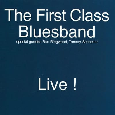 The First Class Bluesband - Live ! (CD)