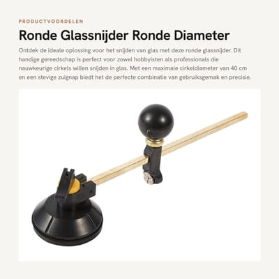 Dailygoods- Glassnijder Professioneel - Ronde Cirkelsnijder - Verstelbare Kompassen - Zuignap 5,5 cm - Totale Lengte 30 cm - Max. Cirkeldiameter 40 cm