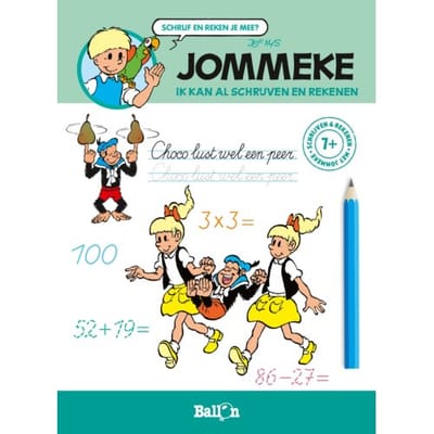 Ik Kan Al Schrijven En Rekenen (7+) - Schrijven En Rekenen Met Jommeke