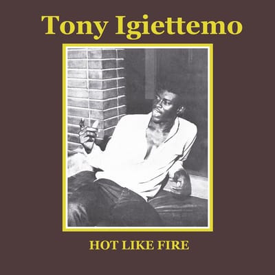 Tony Igiettemo - Hot Like Fire (CD)