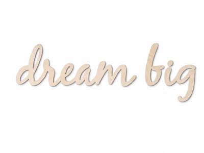 Houten wanddecoratie - Wooden wall decoration | Dream big 72 x 24cm | Licht hout - Natural wood | Muurdecoratie - Wall art - Wandfiguur - Babykamer - Kids - Deco