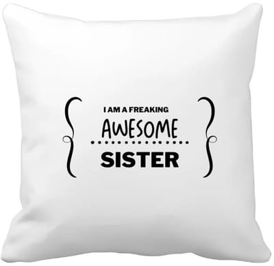 Akyol - i am a freaking awesome sister Kussen hoes - Zus - geweldige zus - liefste zus - verjaardag - cadeau - kado - bedankje - geschenk - 40 bij 40 cm