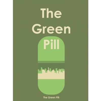 The Green Pill - Anca De Vries (Ed.)