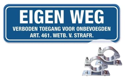 Bord Eigen Weg - Verboden toegang voor onbevoegden - blauw - Weerbestendig Aluminium - 40x15 cm - Bevestiging: Met paalbeugels Ø48mm