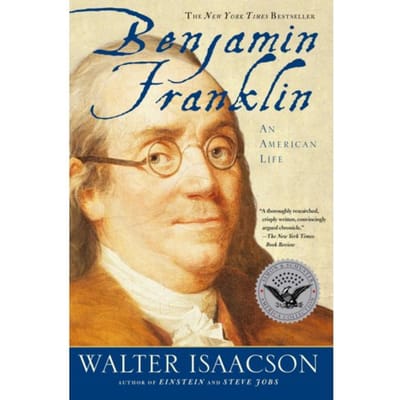 Benjamin Franklin - Walter Isaacson