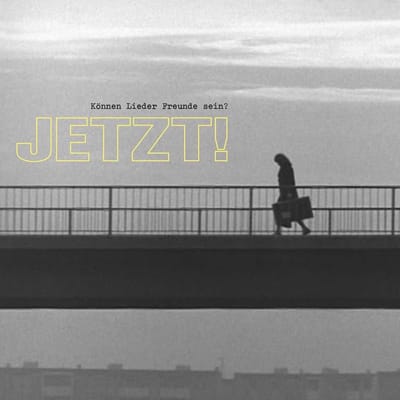 Jetzt! - Können Lieder Freunde Sein? (LP)