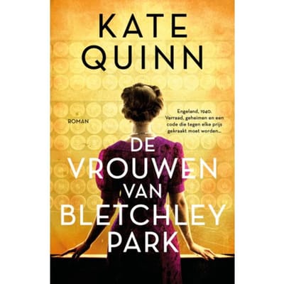 De Vrouwen Van Bletchley Park - Kate Quinn