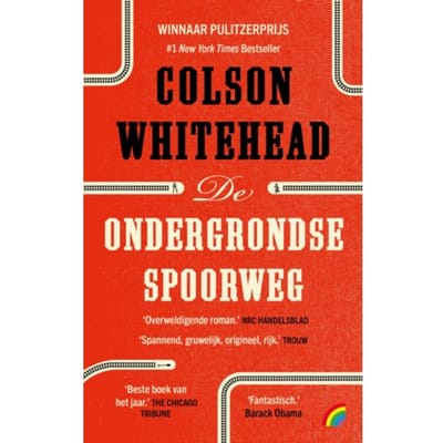 De Ondergrondse Spoorweg - Colson Whitehead