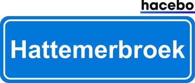 Hacebo - Plaatsnaam Sticker - 29x10 CM - Hattemerbroek sticker - Verkeersborden sticker - grappige cadeaus - Hattemerbroek