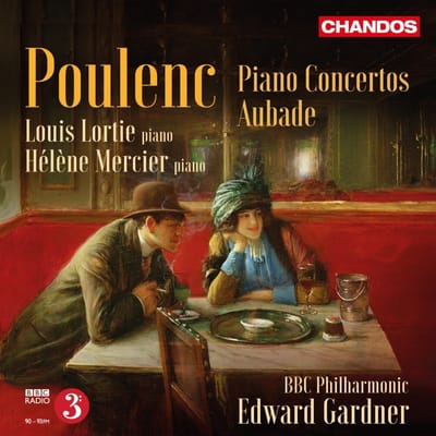 Louis Lortie, Hélène Mercier, Edward Gardner, BBC Philharmonic - Poulenc: Piano Concertos | Aubade (CD)