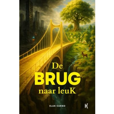 De Brug Naar Leuk - Elan Carmo