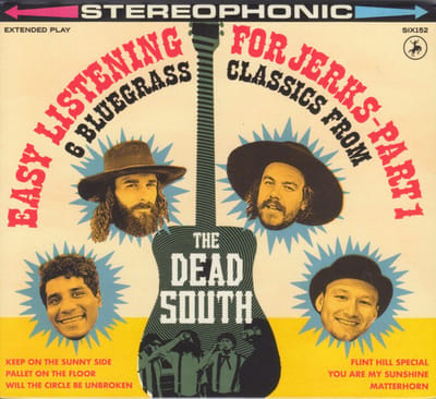 Easy Listening For Jerks - Part 1 - The Dead South