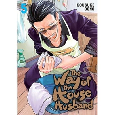 The Way Of The Househusband, Vol. 5 - The Way Of The Househusband - Kousuke Oono