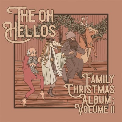 Oh Hellos - The Oh Hellos' Family Christmas Album: Vol. II (2 CD)