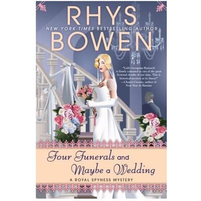 Four Funerals And Maybe A Wedding - Rhys Bowen