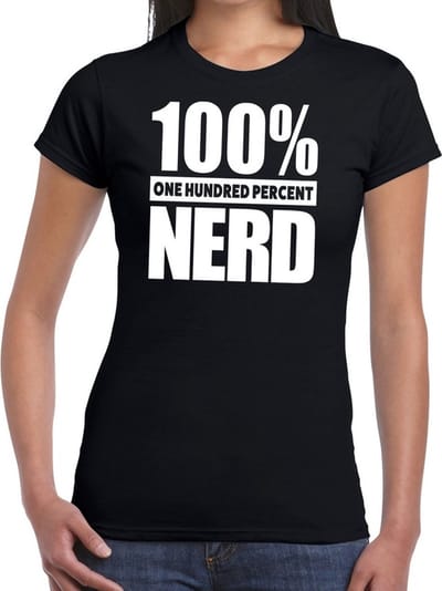 100% percent nerd tekst t-shirt zwart voor dames - honderd procent nerd shirt XS