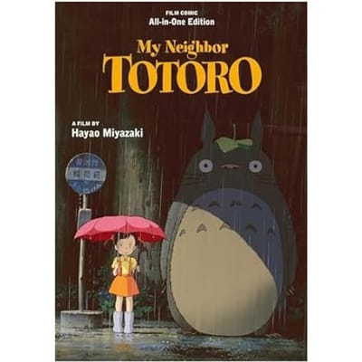 My Neighbor Totoro Film Comic: All-In-One Edition - My Neighbor Totoro: All-In-One Edition - Hayao Miyazaki