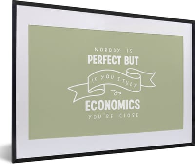 Fotolijst incl. Poster - Economie - Quotes - Studeren - Studenten - 60x40 cm - Posterlijst