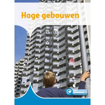 Hoge Gebouwen - Mini Informatie - Anneriek van Heugten