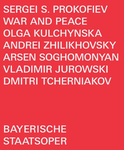 Bayerisches Staatsorchester, Mischa Schelomianski, Vladimir Jurowski, Olga Kulchynska, Violeta Urmana, Bayerischer Staatsopernchor, Andrei Zhilikhovsky, Olga Guryakova, Arsen Soghomonyan - Prokofiev: War And Peace (Blu-ray)