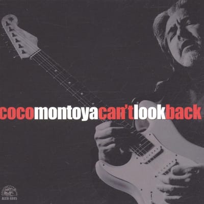 Can't Look Back - Coco Montoya
